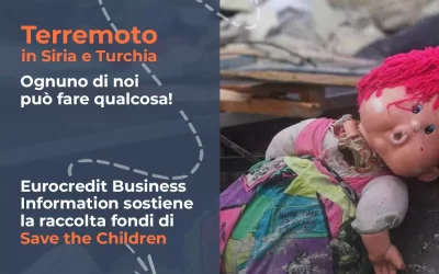 Terremoto Siria e Turchia: EUROCREDIT BUSINESS INFORMATION sostiene la raccolta fondi di SAVE THE CHILDREN