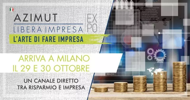 SAVE THE DATE: 29 ottobre 2019 AZIMUT LIBERA IMPRESA EXPO – MILANO