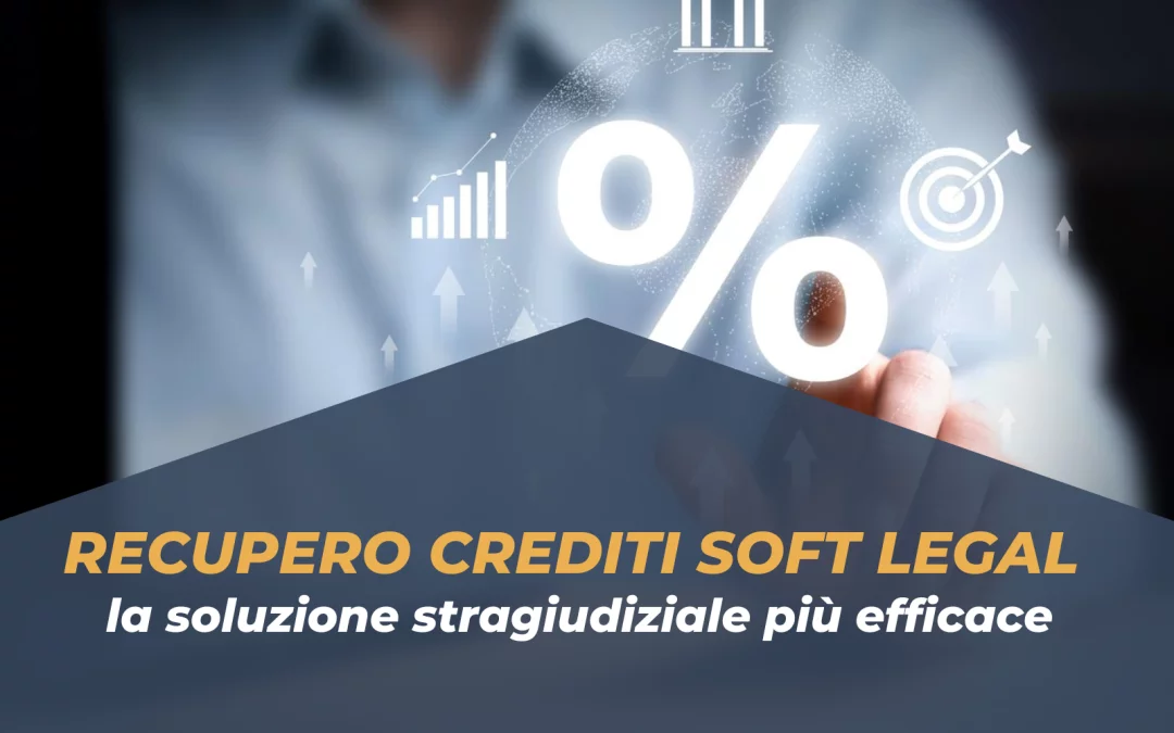 recupero crediti soft legal