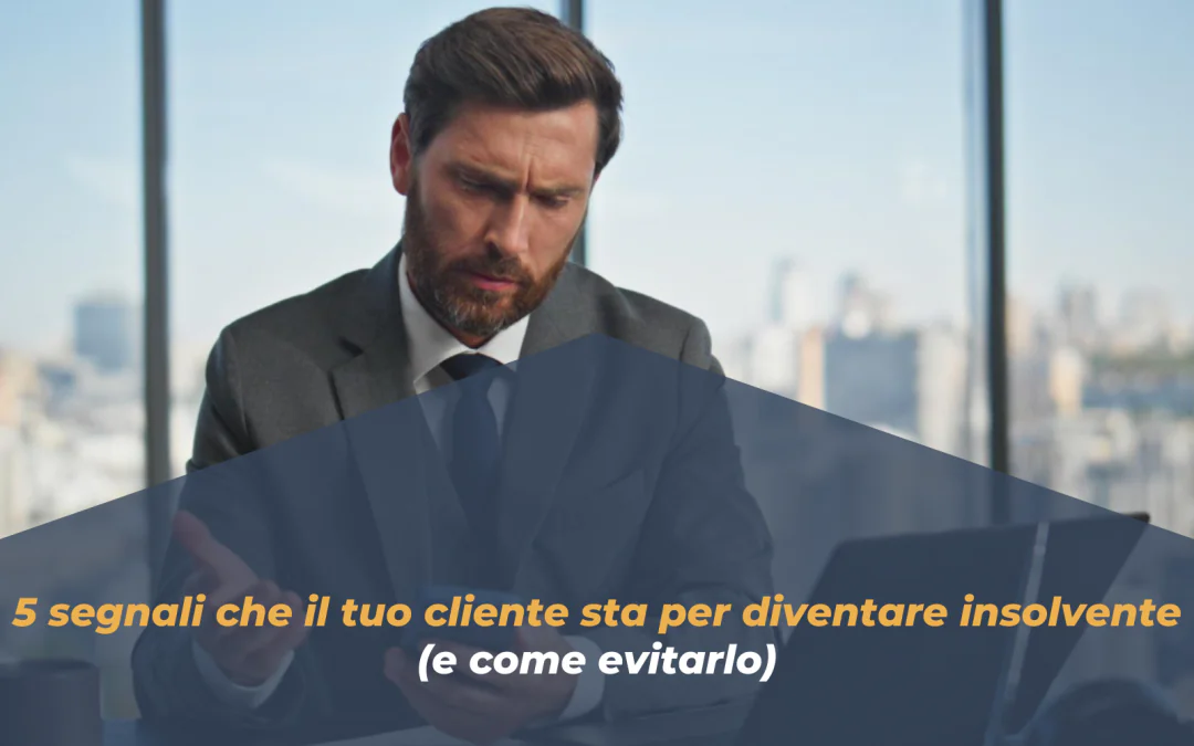 segnali cliente insolvente