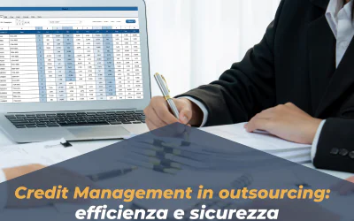 Credit Management in outsourcing: efficienza e sicurezza