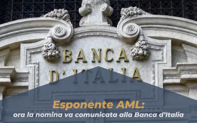 Esponente AML: ora la nomina va comunicata alla Banca d’Italia